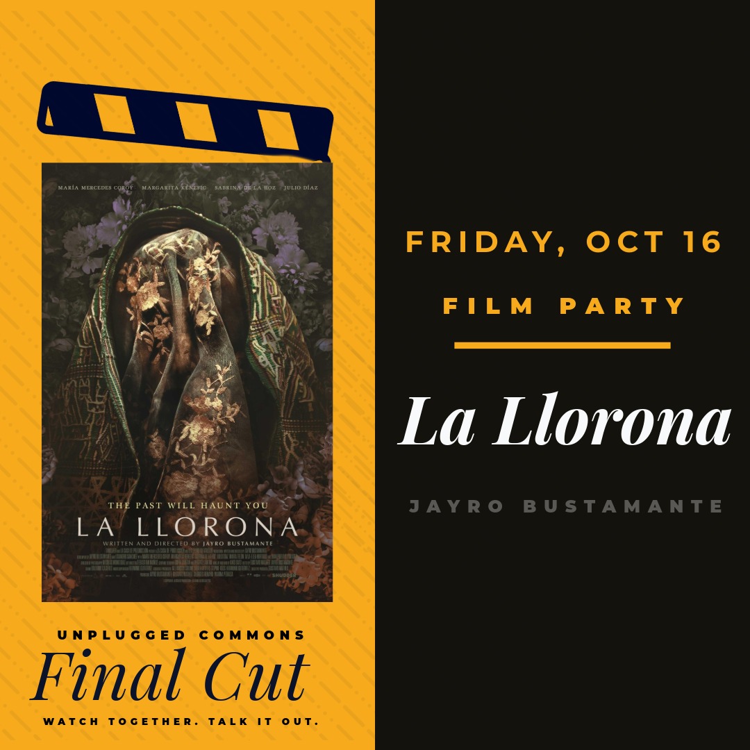 FINAL CUT: La Llorona