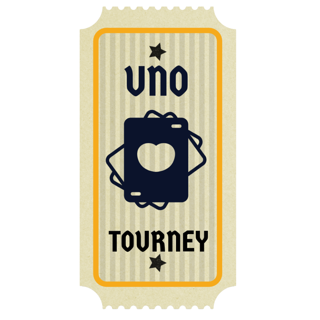 UNO Tournament Ticket