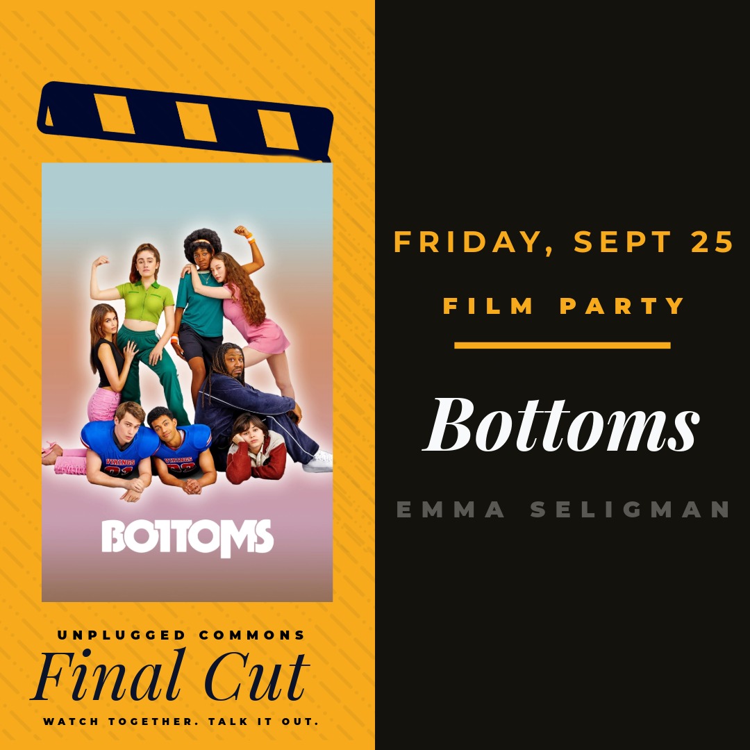 Final Cut: BOTTOMS
